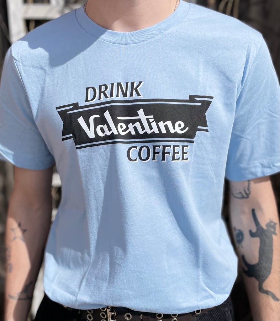 Drink Valentine Coffee Blue Tee